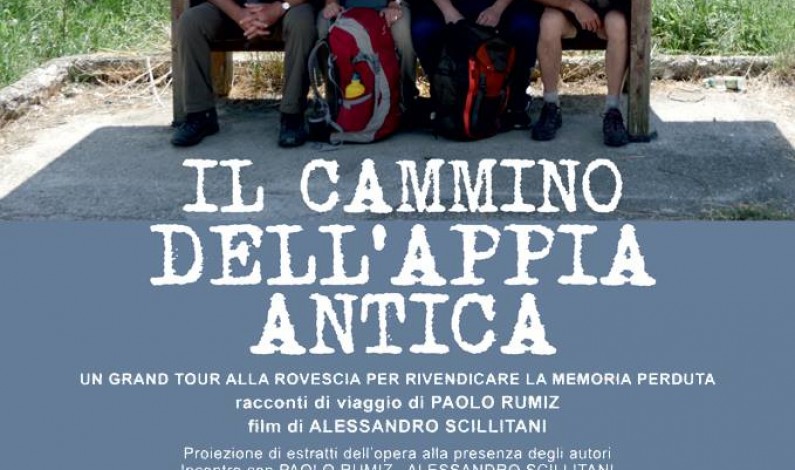 Il cammino dell’Appia Antica con Paolo Rumiz Il cammino dell’Appia Antica con Paolo Rumiz